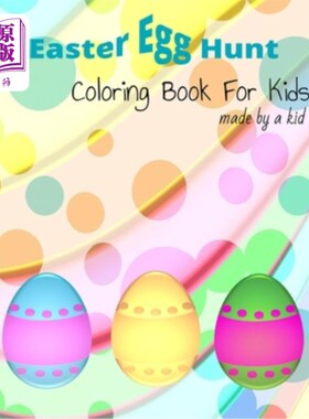 海外直订Easter Egg Hunt Coloring Book For Kids of all ages: Color bunny, eggs, and more 复活节彩蛋寻找着色书为所有