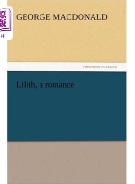 海外直订Lilith, a Romance 莉莉丝,浪漫