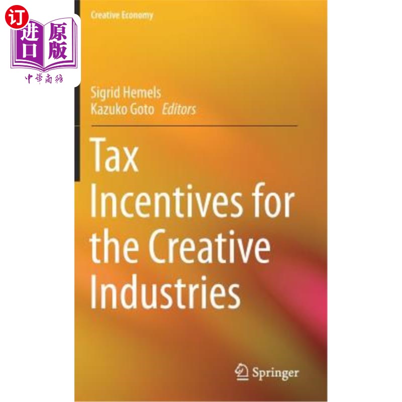 海外直订Tax Incentives for the Creative Industries 创意产业的税收优惠