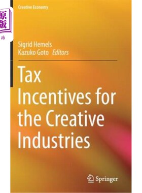 海外直订Tax Incentives for the Creative Industries 创意产业的税收优惠