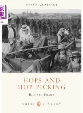 海外直订古英语 Hops and Hop Picking 啤酒花和采摘