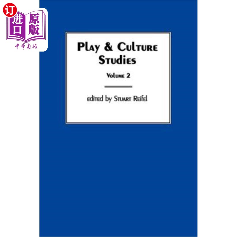 海外直订Play & Culture Studies, Volume 2: Play Contexts Revisited 游戏与文化研究，第二卷:游戏语境的回顾
