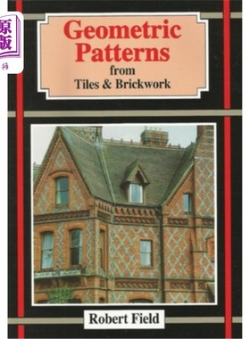海外直订Geometric Patterns from Tiles and Brickwork: And How to Draw Them 瓷砖和砖砌的几何图案:以及如何绘制它们