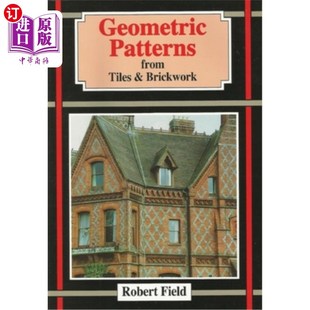 海外直订Geometric Patterns from Tiles and Brickwork: And How to Draw Them 瓷砖和砖砌的几何图案:以及如何绘制它们