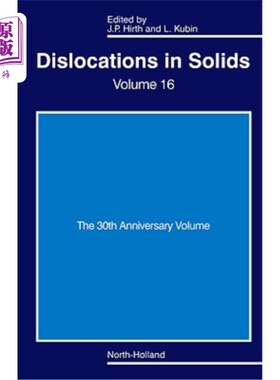 海外直订Dislocations in Solids: The 30th Anniversary Volumevolume 16 固体中的错位:30周年纪念卷第16卷