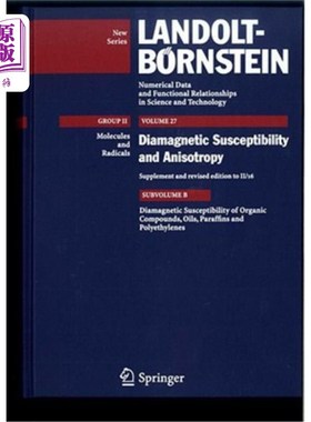 海外直订Diamagnetic Susceptibility of Organic Compounds, Oils, Paraffins and Polyethylen 有机化合物、油、石蜡和聚乙