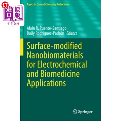 海外直订Surface-Modified Nanobiomaterials for Electrochemical and Biomedicine Applicatio