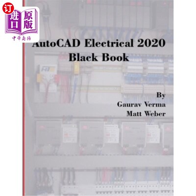 海外直订AutoCAD Electrical 2020 Black Book AutoCAD Electrical 2020黑皮书