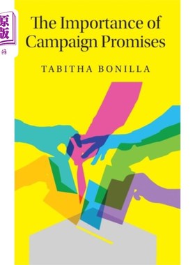 海外直订Importance of Campaign Promises 竞选承诺的重要性