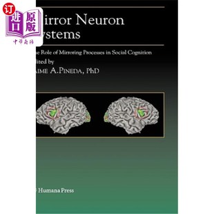 海外直订医药图书Mirror Neuron Systems: The Role of Mirroring Processes in Social Cognition 镜像神经元系统:镜像过程