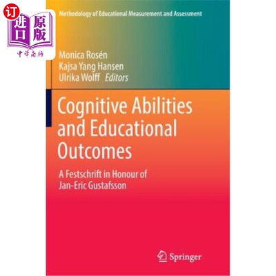 海外直订Cognitive Abilities and Educational Outcomes: A Festschrift in Honour of Jan-Eri 认知能力与教育成果:纪念Jan