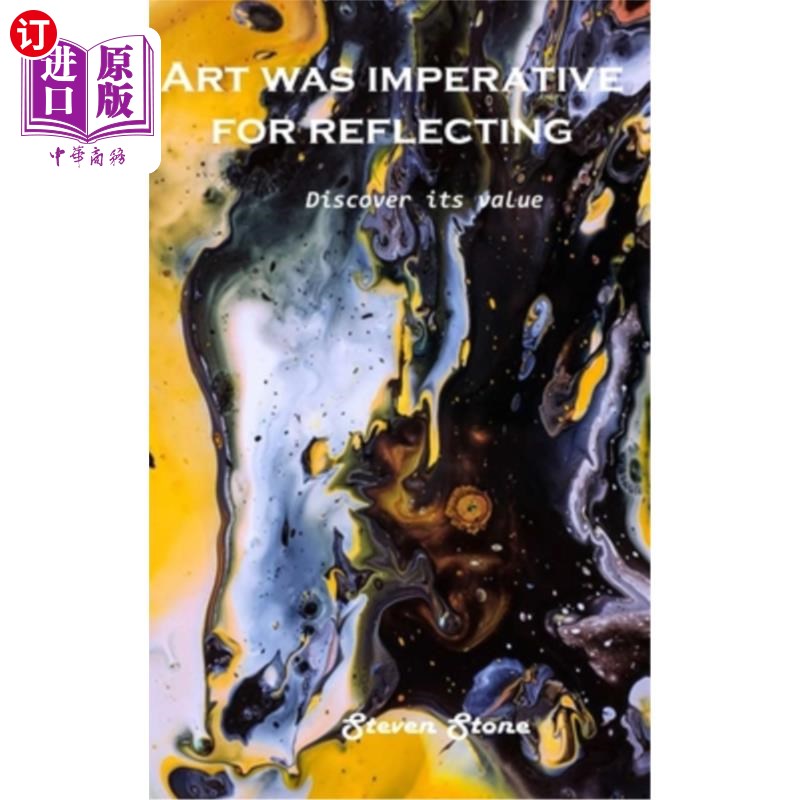 海外直订Discover its value: Art was imperative for reflecting 发现它的价值：艺术是反思的必要条件