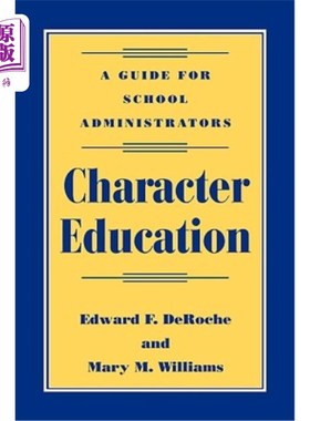 海外直订Character Education: A Guide for School Administrators 品格教育:学校管理者指南