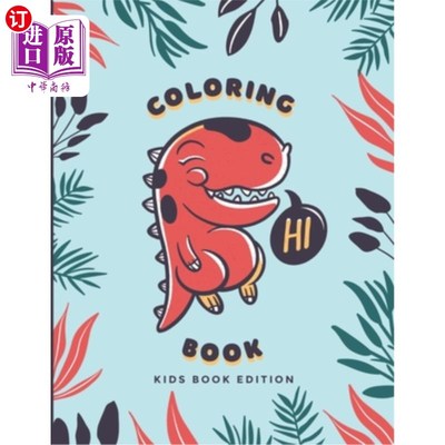 海外直订Coloring Book for kids: Great Gift for Boys & Girls, Big Dinosaur Coloring Book 儿童涂色书:男孩和女孩的伟大