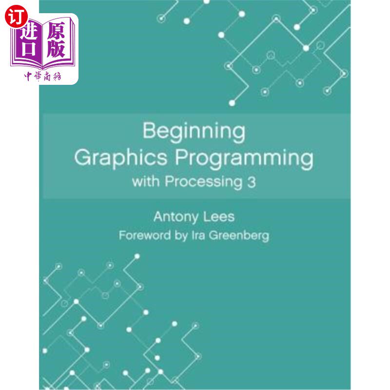海外直订Beginning Graphics Programming with Processing 3 入门图形编程与处理3