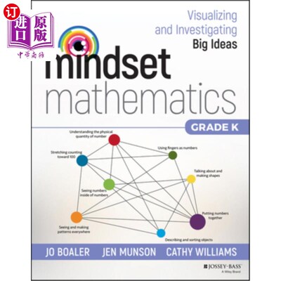 海外直订Mindset Mathematics: Visualizing and Investigating Big Ideas, Grade K 思维数学:大想法的可视化和调查，K级