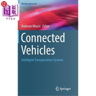 Systems 海外直订Connected Transportation Vehicles 互联车辆：智能交通系统 Intelligent