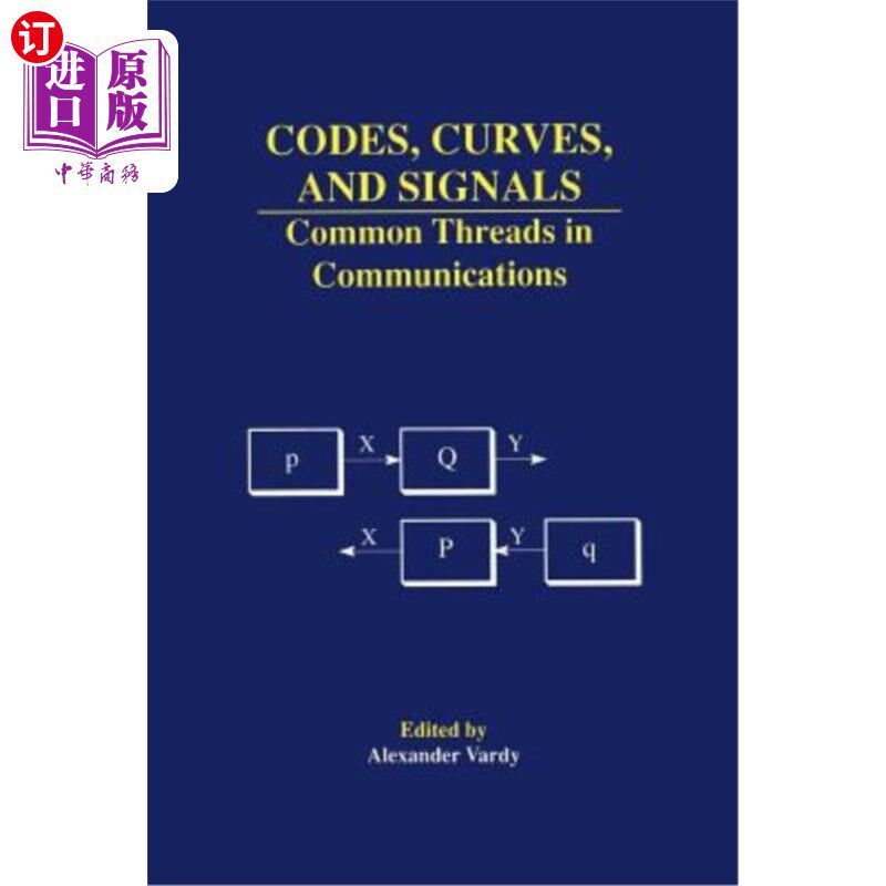 海外直订Codes, Curves, and Signals: Common Threads in Communications 代码、曲线和信号：通信中的公共线程