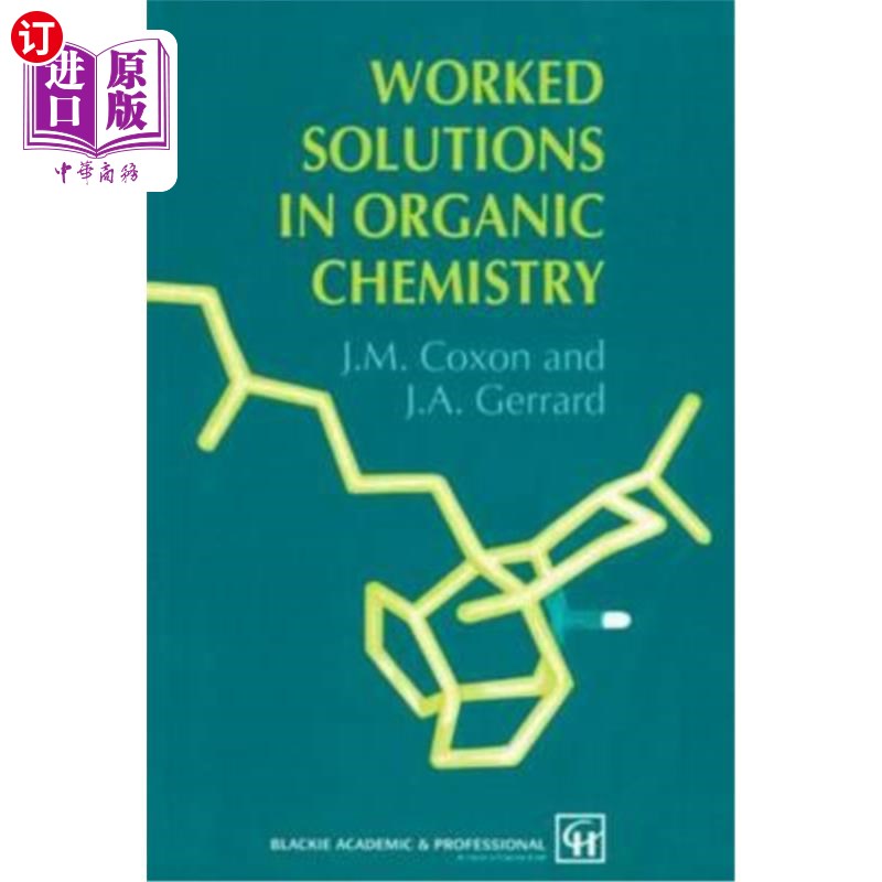 海外直订Worked Solutions in Organic Chemistry: Companion Volume to Principles of Organic 有机化学中的工作解决方案: