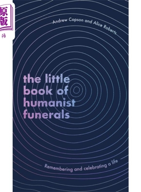 现货 人道主义葬礼小书 纪念和庆祝生命 英文原版 Andrew Alice Roberts The Little Book of Humanist Funerals【中商原版】
