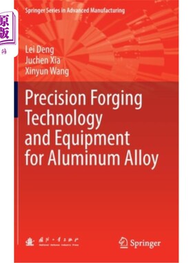 海外直订Precision Forging Technology and Equipment for Aluminum Alloy