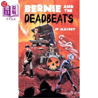 海外直订Bernie and The Deadbeats 伯尼和无赖