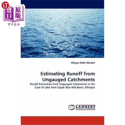 海外直订Estimating Runoff from Ungauged Catchments 估算未钻孔集水区的径流