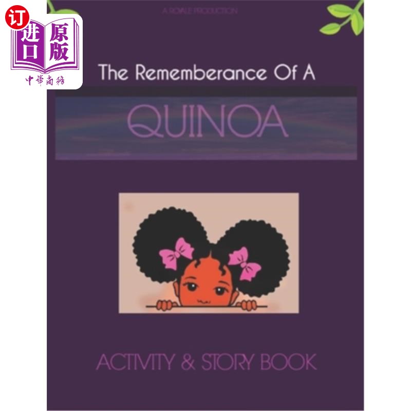 海外直订The Rememberance Of A Quinoa 藜麦的回忆