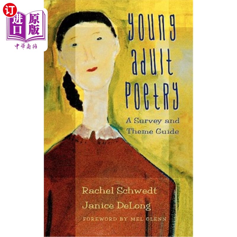 海外直订Young Adult Poetry: A Survey and Theme Guide 青年诗歌:调查与主题指南