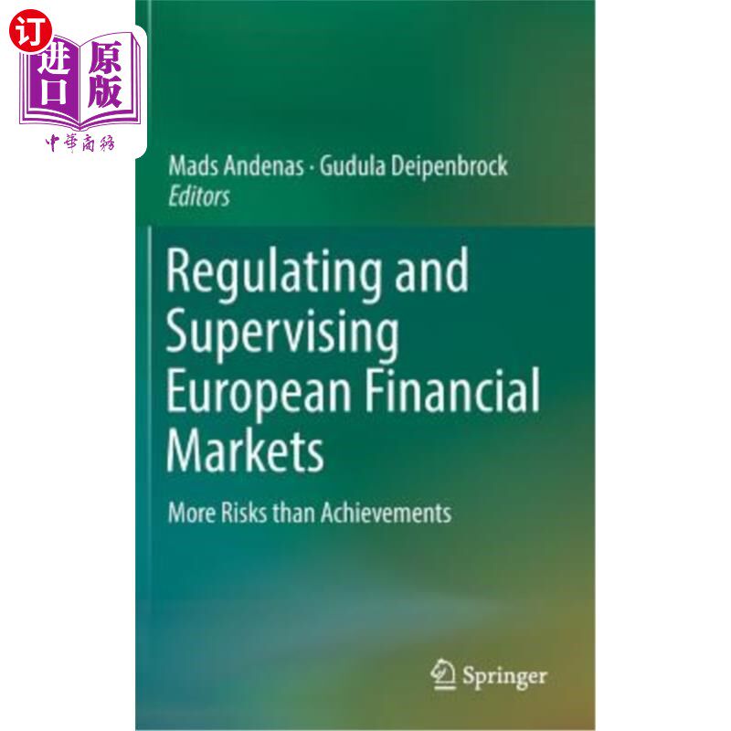 海外直订Regulating and Supervising European Financial Markets: More Risks Than Achieveme 监管欧洲金融市场:风险大于