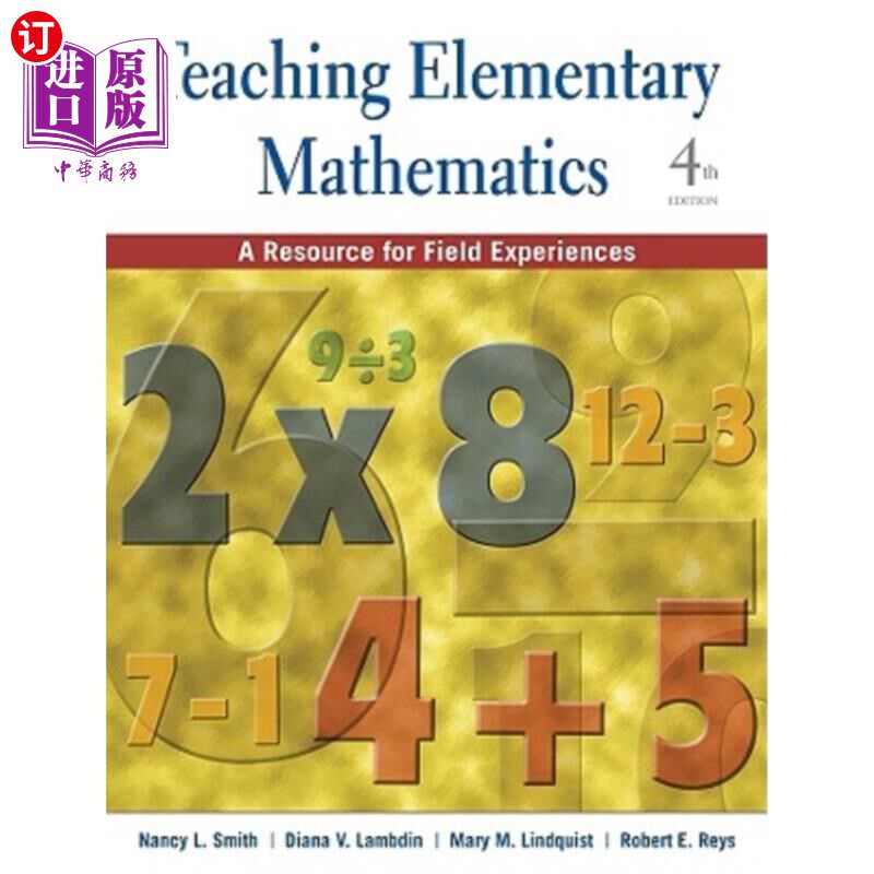 海外直订Teaching Elementary Mathematics: A Resource for Field Experiences 小学数学教学：实地经验的资源