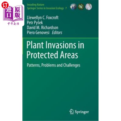 海外直订Plant Invasions in Protected Areas: Patterns, Problems and Challenges 保护区植物入侵：模式、问题和挑战