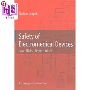 海外直订医药图书Safety Electromedical Risks Devices Opportunities Law 法律 机遇 风险 电子医疗器械安全