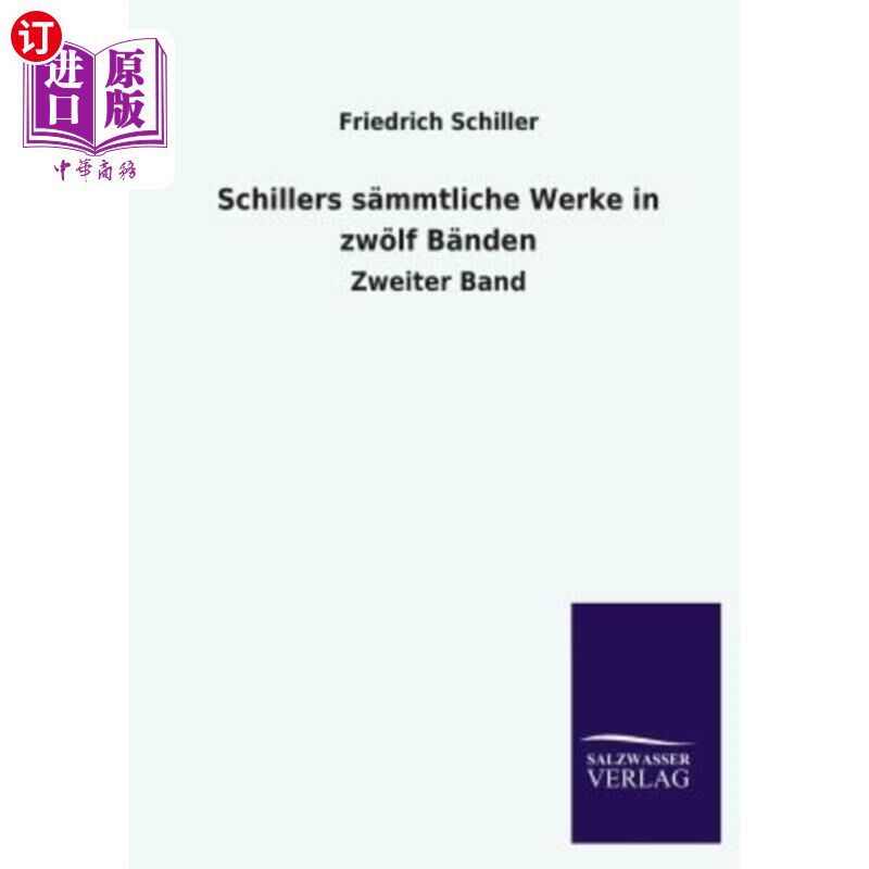 海外直订德语 Schillers Sammtliche Werke in Zwolf Banden 席勒在兹波夫的全部收藏