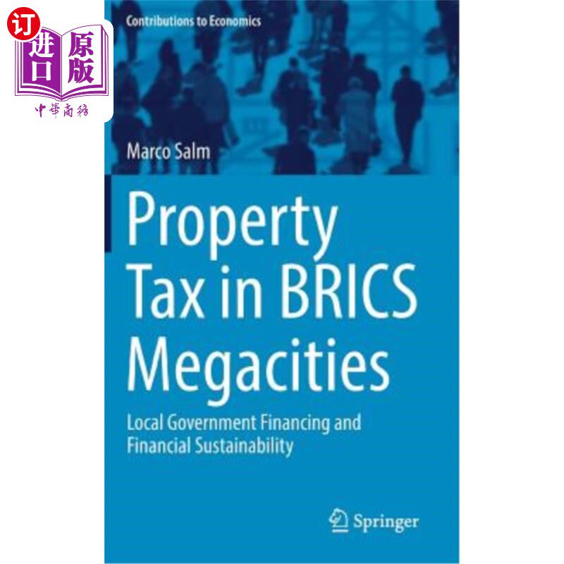 海外直订Property Tax in Brics Megacities: Local Government Financing and Financial Susta 金砖国家大城市的房产税：地