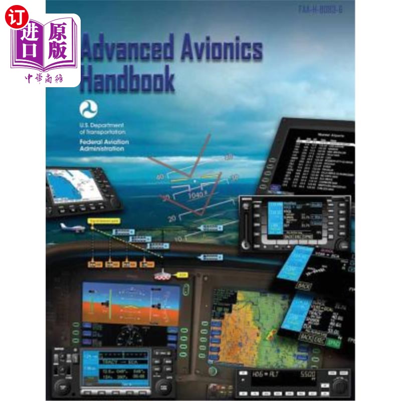 海外直订Advanced Avionics Handbook (FAA-H-8083-6) 高级航空电子设备手册（FAA-H-8083-6）