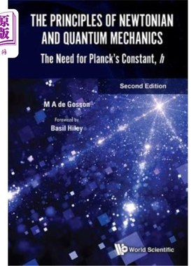 海外直订Principles of Newtonian and Quantum Mechanics, The: The Need for Planck's Consta 牛顿和量子力学原理：普朗克