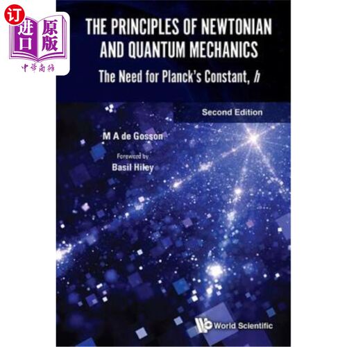 海外直订Principles of Newtonian and Quantum Mechanics, The: The Need for Planck's Consta 牛顿和量子力学原理：普朗克