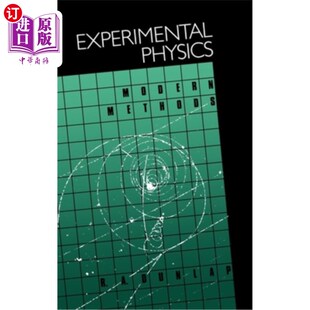 Physics 海外直订Experimental Morden Methods 实验物理：现代方法