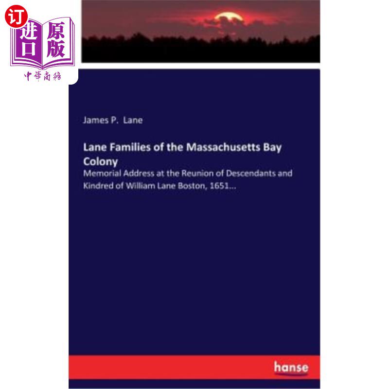 海外直订Lane Families of the Massachusetts Bay Colony 马萨诸塞湾殖民地的莱恩家族