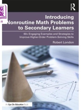 海外直订Introducing Nonroutine Math Problems to Secondar... 向中学学生介绍非常规数学问题