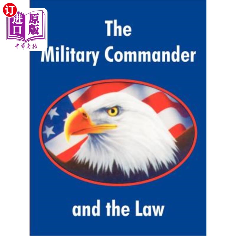 海外直订The Military Commander and the Law 军事指挥官与法律