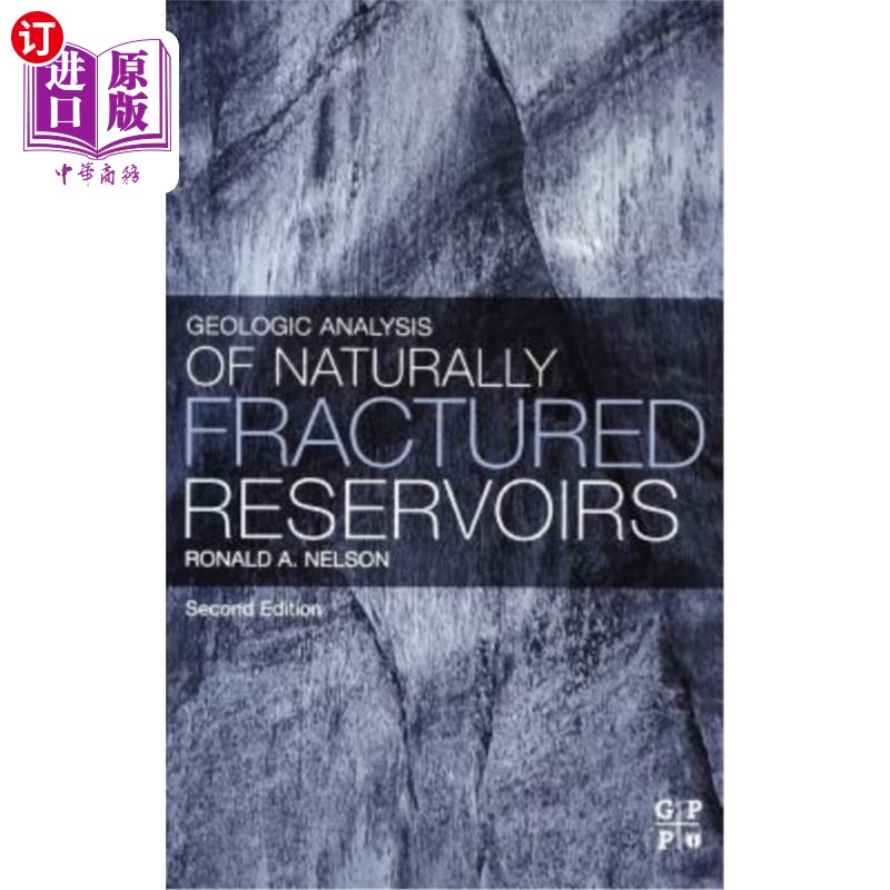 海外直订Geologic Analysis of Naturally Fractured Reservoirs 天然裂缝性储层地质分析
