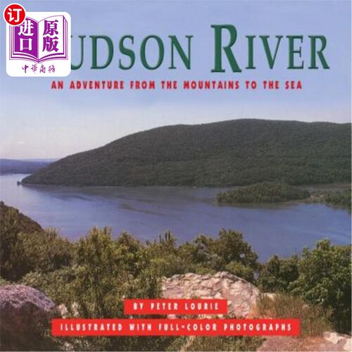 海外直订Hudson River: An Adventure from the Mountains to the Sea 哈德逊河：从山到海的冒险