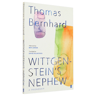 现货 托马斯 伯恩哈德 维特根斯坦的侄子 英文原版 Wittgenstein s Nephew A Friendship Thomas Bernhard【中商原版】