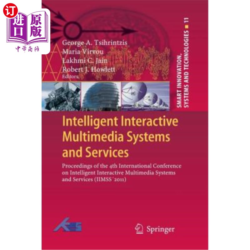 海外直订Intelligent Interactive Multimedia Systems and Services: Proceedings of the 4th智能交互式多媒体系统和服务