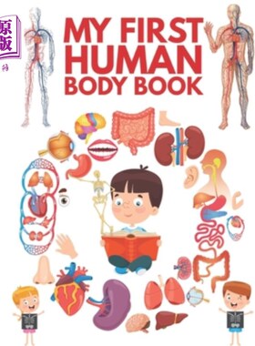 海外直订My First Human Body Book: The Human Body For Children, Look inside your body. 我的第一本人体书籍:儿童人体，