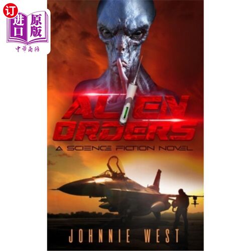 海外直订Alien Orders: A Science Fiction Novel 外星秩序:科幻小说