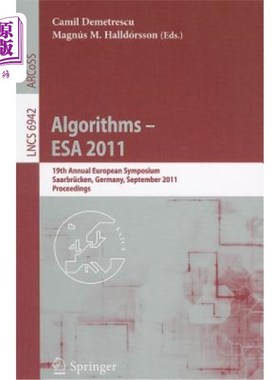 海外直订Algorithms -- ESA 2011: 19th Annual European Symposium, Saarbrücken, Germany, Se 算法——ESA 20