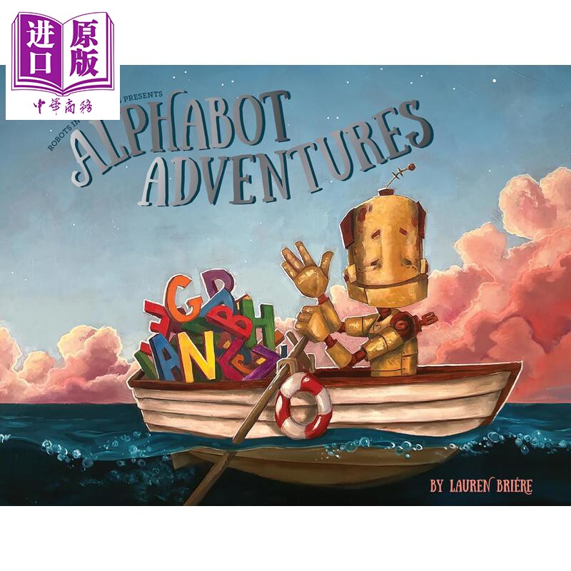 字母机器人历险记 Alphabot Adventures 英文原版 儿童绘本 图画故事书 适合3-6岁儿童的ABC书 进口童书 精装【中商原版】